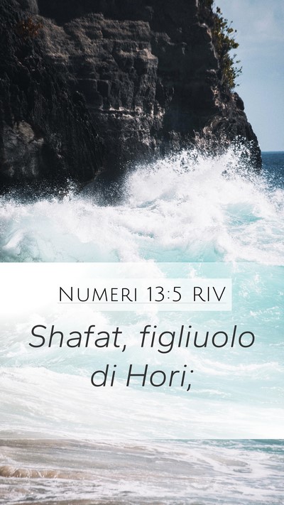 Numeri 13:5 RIV Mobile Phone Wallpaper - Shafat, figliuolo di - Mobile Bible Verse Wallpaper