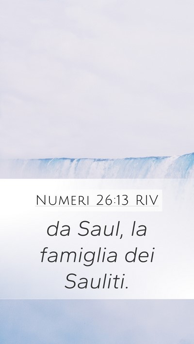 Numeri 26:13 RIV Mobile Phone Wallpaper - da Saul, la famiglia dei - Mobile Bible Verse Wallpaper