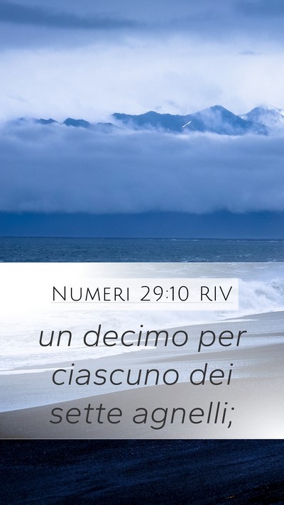 Numeri 29:10 RIV Mobile Phone Wallpaper - un decimo per ciascuno dei sette - Mobile Bible Verse Wallpaper