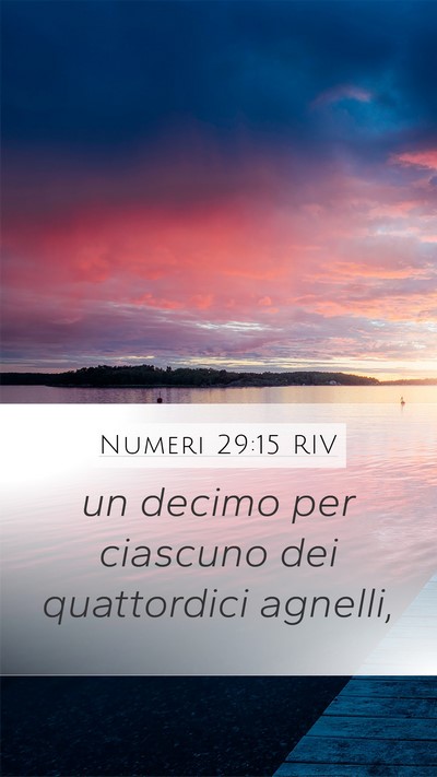 Numeri 29:15 RIV Mobile Phone Wallpaper - un decimo per ciascuno dei quattordici - Mobile Bible Verse Wallpaper