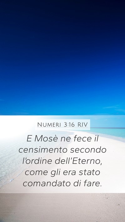 Numeri 3:16 RIV Mobile Phone Wallpaper - E Mosè ne fece il censimento secondo l’ordine - Mobile Bible Verse Wallpaper
