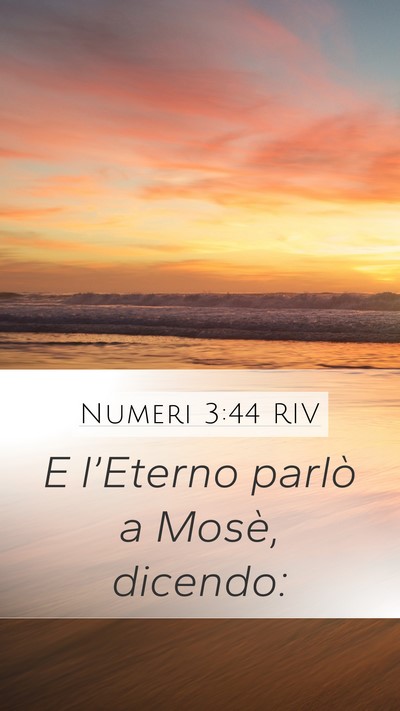 Numeri 3:44 RIV Mobile Phone Wallpaper - E l’Eterno parlò a Mosè, - Mobile Bible Verse Wallpaper