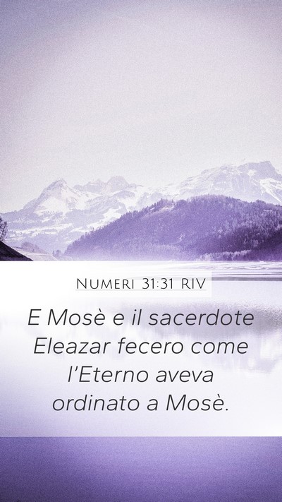 Numeri 31:31 RIV Mobile Phone Wallpaper - E Mosè e il sacerdote Eleazar fecero come - Mobile Bible Verse Wallpaper