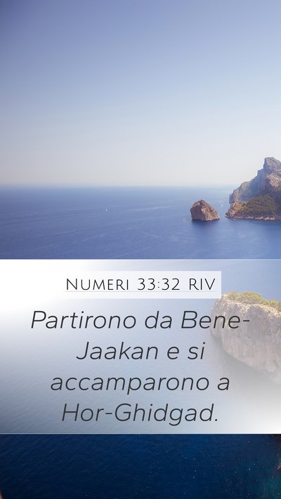 Numeri 33:32 RIV Mobile Phone Wallpaper - Partirono da Bene-Jaakan e si accamparono a - Mobile Bible Verse Wallpaper