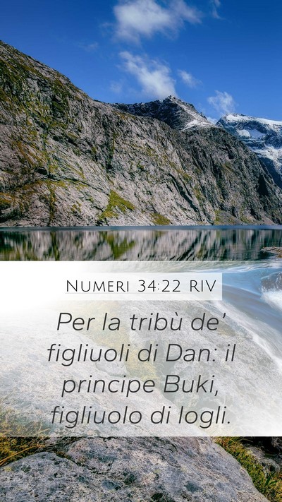 Numeri 34:22 RIV Mobile Phone Wallpaper - Per la tribù de’ figliuoli di Dan: il principe - Mobile Bible Verse Wallpaper