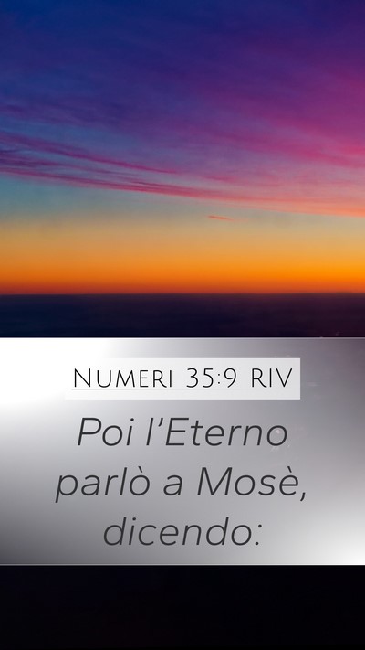 Numeri 35:9 RIV Mobile Phone Wallpaper - Poi l’Eterno parlò a Mosè, - Mobile Bible Verse Wallpaper