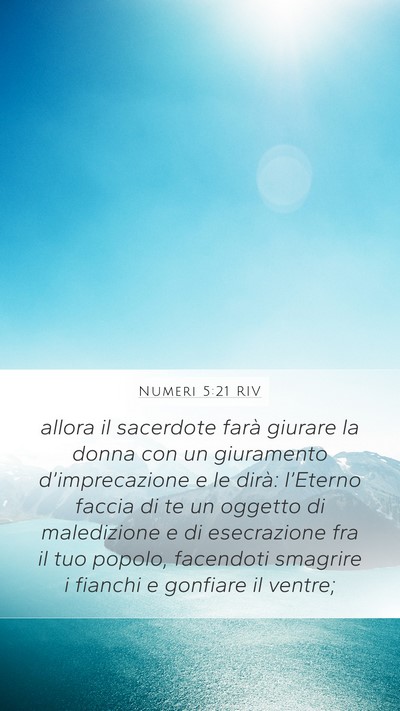 Numeri 5:21 RIV Mobile Phone Wallpaper - allora il sacerdote farà giurare la donna con un - Mobile Bible Verse Wallpaper