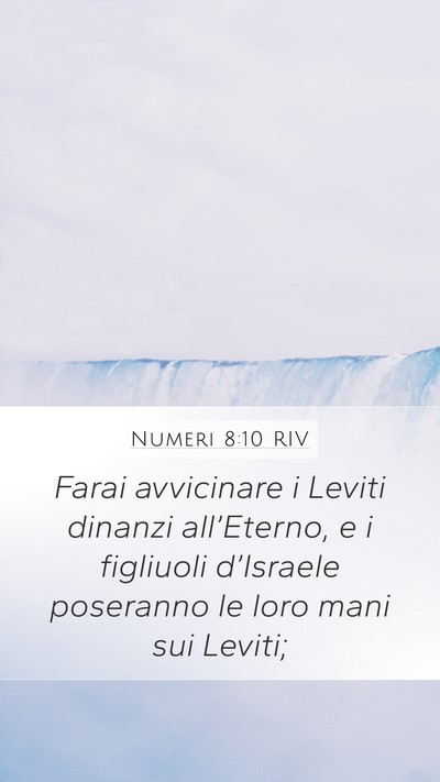 Numeri 8:10 RIV Mobile Phone Wallpaper - Farai avvicinare i Leviti dinanzi all’Eterno, e - Mobile Bible Verse Wallpaper