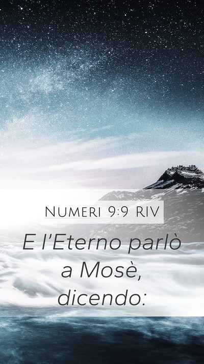 Numeri 9:9 RIV Mobile Phone Wallpaper - E l’Eterno parlò a Mosè, - Mobile Bible Verse Wallpaper