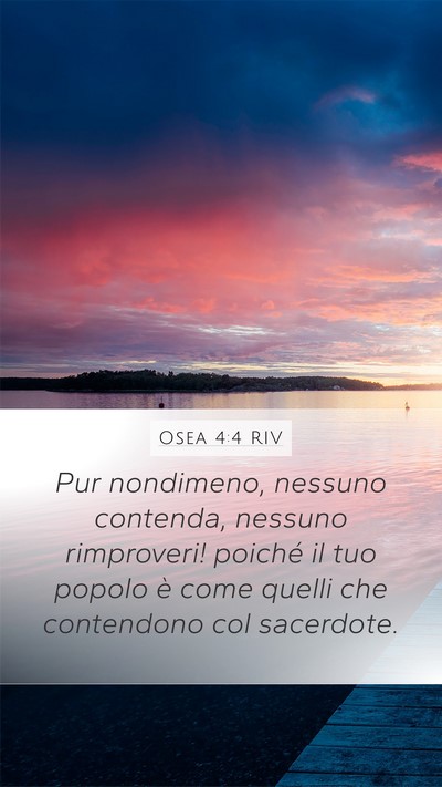 Osea 4:4 RIV Mobile Phone Wallpaper - Pur nondimeno, nessuno contenda, nessuno - Mobile Bible Verse Wallpaper