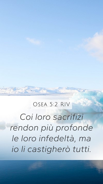 Osea 5:2 RIV Mobile Phone Wallpaper - Coi loro sacrifizi rendon più profonde le loro - Mobile Bible Verse Wallpaper