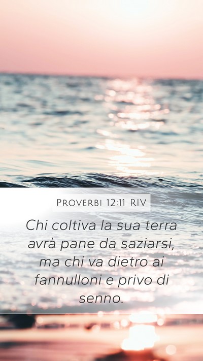 Proverbi 12:11 RIV Bible Verse Image