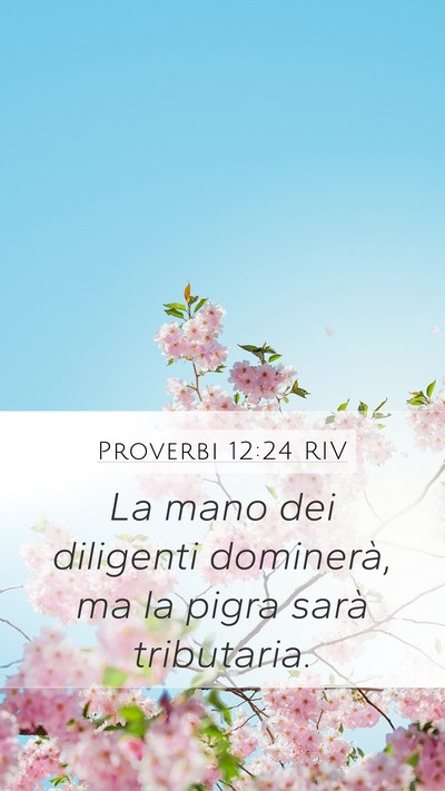 Proverbi 12:24 RIV Bible Verse Image