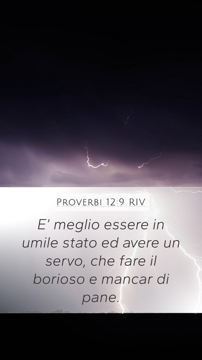 Proverbi 12:9 RIV Bible Verse Image