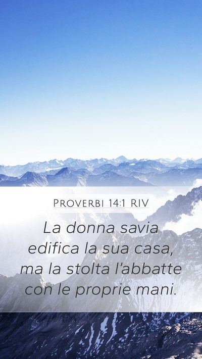 Proverbi 14:1 RIV Bible Verse Image