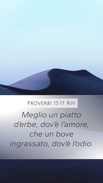 Proverbi 15:17 RIV Bible Verse Image
