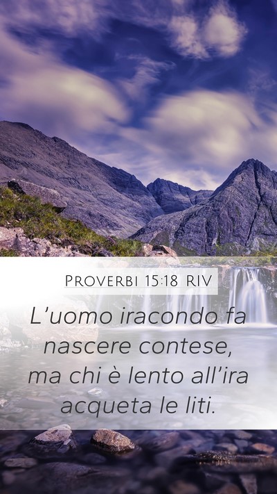 Proverbi 15:18 RIV Bible Verse Image