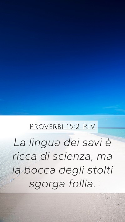 Proverbi 15:2 RIV Bible Verse Image