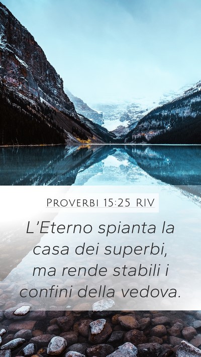 Proverbi 15:25 RIV Bible Verse Image