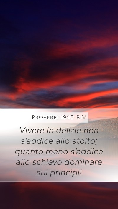 Proverbi 19:10 RIV Bible Verse Image