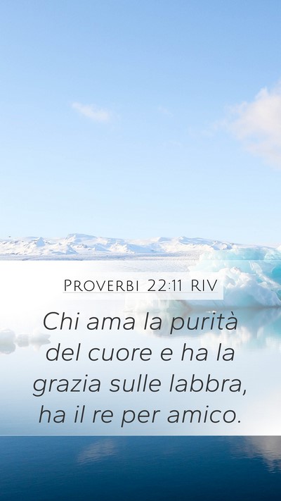 Proverbi 22:11 RIV Bible Verse Image