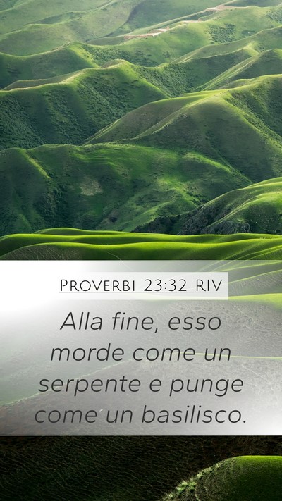 Proverbi 23:32 RIV Bible Verse Image