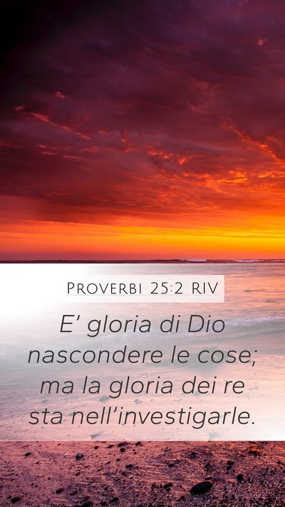 Proverbi 25:2 RIV Bible Verse Image