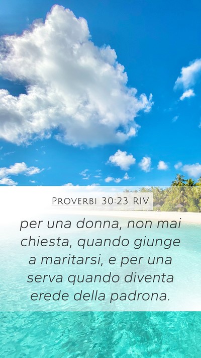 Proverbi 30:23 RIV Bible Verse Image