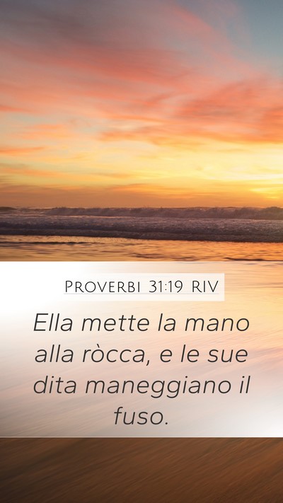 Proverbi 31:19 RIV Bible Verse Image