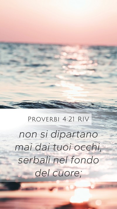 Proverbi 4:21 RIV Bible Verse Image