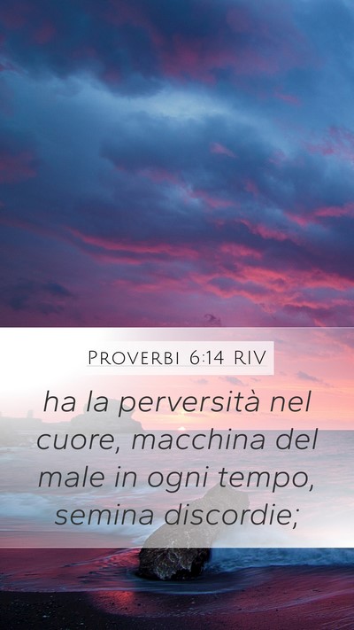 Proverbi 6:14 RIV Bible Verse Image