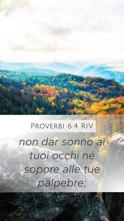 Proverbi 6:4 RIV Bible Verse Image