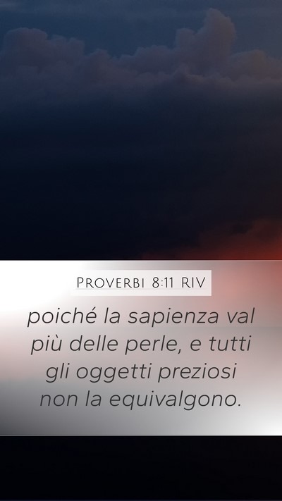 Proverbi 8:11 RIV Bible Verse Image