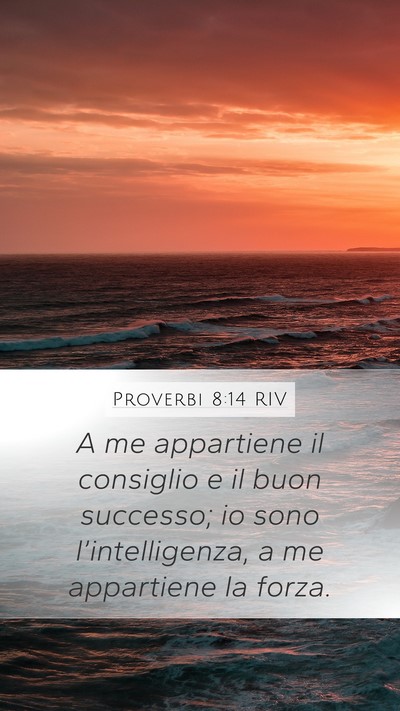 Proverbi 8:14 RIV Bible Verse Image