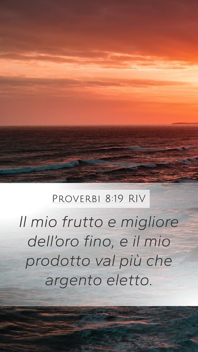 Proverbi 8:19 RIV Bible Verse Image