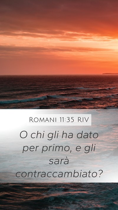 Romani 11:35 RIV Bible Verse Image