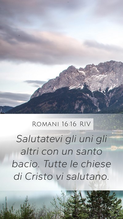 Romani 16:16 RIV Bible Verse Image