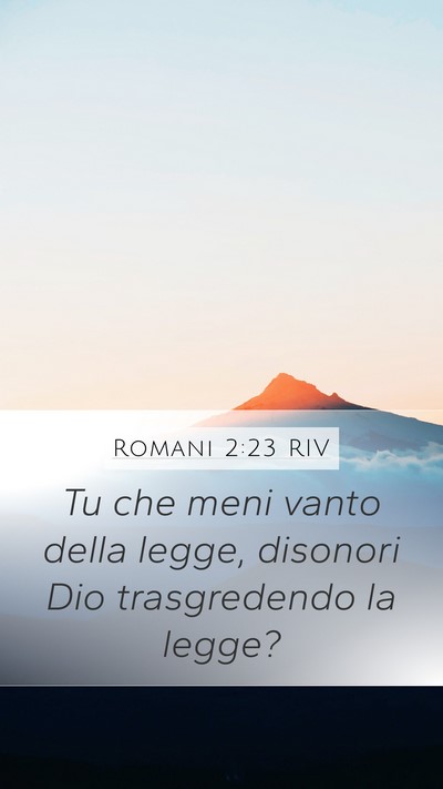Romani 2:23 RIV Bible Verse Image
