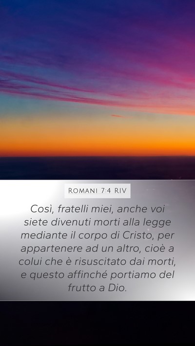 Romani 7:4 RIV Bible Verse Image