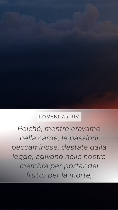 Romani 7:5 RIV Bible Verse Image