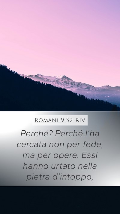 Romani 9:32 RIV Bible Verse Image