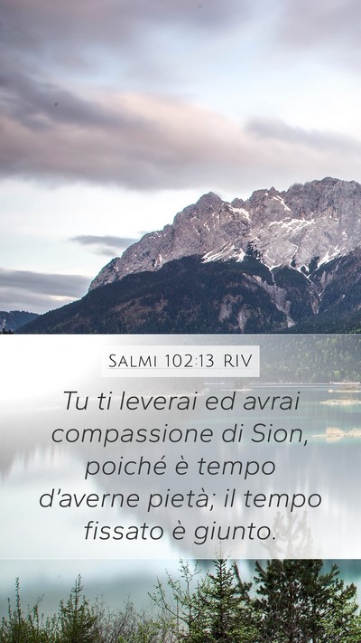 Salmi 102:13 RIV Bible Verse Image