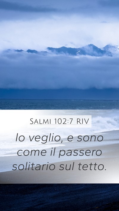 Salmi 102:7 RIV Bible Verse Image