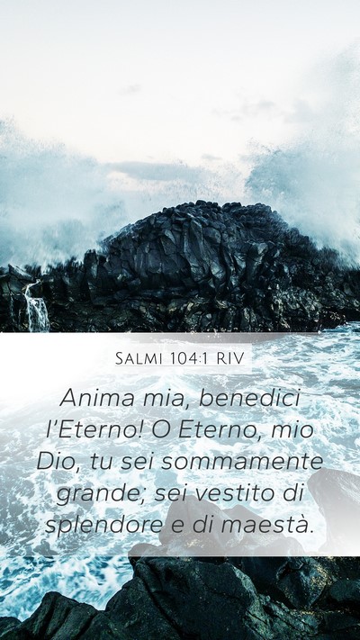 Salmi 104:1 RIV Bible Verse Image