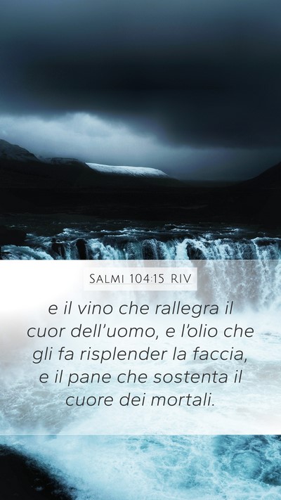 Salmi 104:15 RIV Bible Verse Image