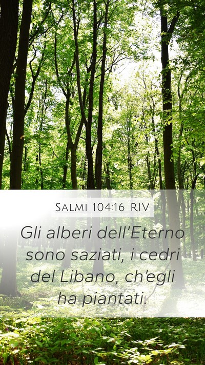 Salmi 104:16 RIV Bible Verse Image