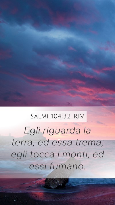 Salmi 104:32 RIV Bible Verse Image