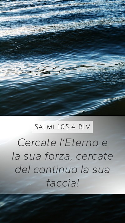 Salmi 105:4 RIV Bible Verse Image