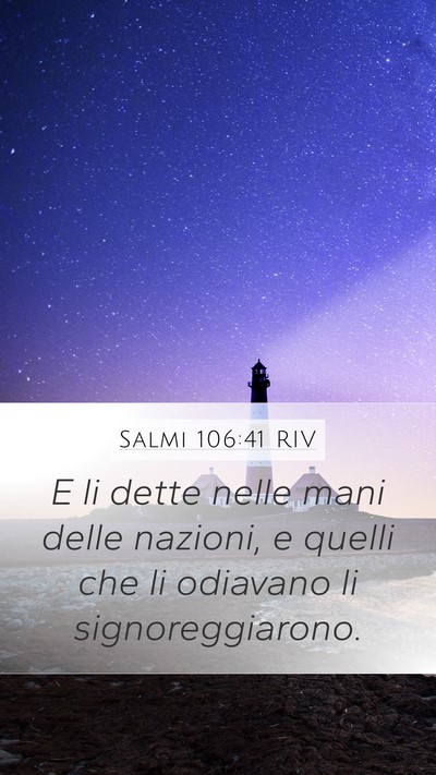 Salmi 106:41 RIV Bible Verse Image