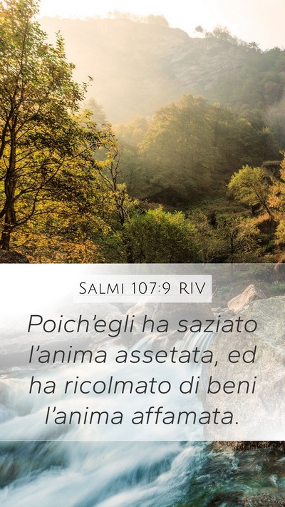 Salmi 107:9 RIV Bible Verse Image